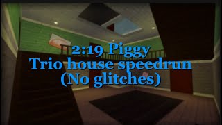 Day 35 of speedrunning piggy trio house no glitches  piggy roblox with SamsSystem [upl. by Yreffoeg]