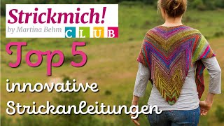 Top 5 innovative Strickanleitungen aus dem Strickmich Club [upl. by Prunella671]