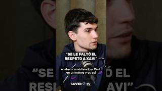 Se le faltó el respeto a Xavi podcast fcbarcelona xavi futbol polemica xavihernandez barça [upl. by Tor]