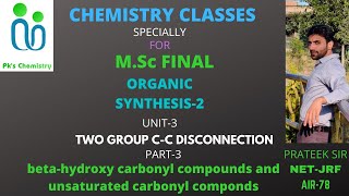 ORGANIC SYNTHESISTWO GROUP CC DISCONNECTIONMSc FINAL CHEMISTRYORGANIC SPECIALIZATION [upl. by Adelina]