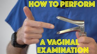 Vaginal Examination  Clinical Skills Speculum Examination Tutorial  Dr James Gill [upl. by Ylrebmic]