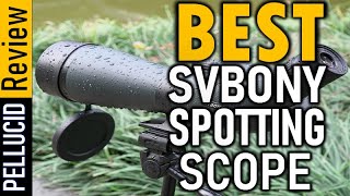 ✅ Top 5 Best Svbony Spotting Scope In 2024 [upl. by Greeson]