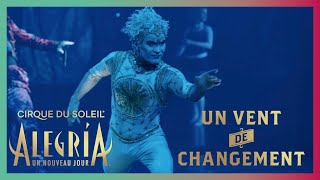 ALEGRIA Un Vent de Changement  Cirque du Soleil [upl. by Randi508]