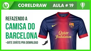 TUTORIAL Como fazer uma camiseta no CorelDraw  Camisa do Barcelona [upl. by Auqinu659]