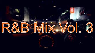 RampB Mix Vol3  Underground Mix Back to Bring The Vibes [upl. by Ahsaya481]