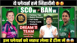 BD w vs SCO w Dream11 Team Today Prediction SCO w vs BD w Dream11 Fantasy Tips Stats Analysis [upl. by Adiell865]