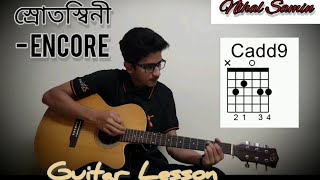 Srotoshini  স্রোতস্বিনী  ENCORE  Guitar Lesson  NihalSaminOfficial ENCOREtheband [upl. by Lehmann]