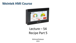 Weintek HMI Course 54 Recipe Part 5 [upl. by Innos]