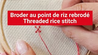 Broderie point de riz rebrodé  Embroidery threaded rice stitch [upl. by Woodhead243]