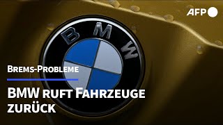 Fehlerhafte Bremsen BMW ruft 15 Millionen Autos zurück  AFP [upl. by Derk]