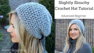 Slightly Slouchy Crochet Hat Tutorial [upl. by Merat998]