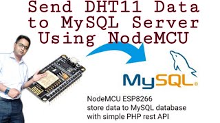 Send DHT11 Data to MySQL Server over internet Using NodeMCU with working Code [upl. by Pietro]