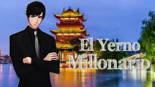 ❖【El Yerno Millonario】❖ ᑕᗩᑭITᑌᒪO  6491  6500 3181 3185 [upl. by Yssirk]