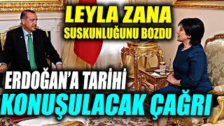 Leyla Zana Suskunluğunu Bozdu Erdoğana Tarihi Çağrı❗️ [upl. by Opportina]