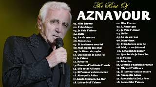 Nostalgie Chansons Francaise 2023  Charles Aznavour Dalida Michel Sardou Joe Dassin💦 [upl. by Sonya]