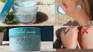 Ponds super light gel moisturizer Detailed Honest review✨Hit✔️ or miss❌ 😱 [upl. by Suitangi751]