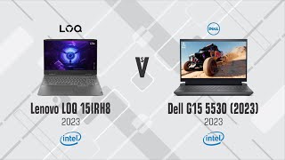 Lenovo LOQ 15IRH8 vs Dell G15 5530 2023 [upl. by Gonyea]