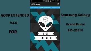 AOSP EXTENDED V3 711 Rom For Galaxy Grand PrimeSMG531H 2017 HD [upl. by Eissel]