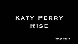 Katy Perry  Rise Lyrics [upl. by Trebma]