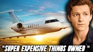 8 SUPER EXPENSIVE Things owned by Tom Holland [upl. by Della]