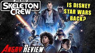 Star Wars Skeleton Crew  Angry Review [upl. by Newob887]