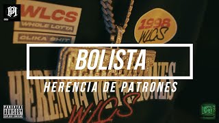 Bolista Herencia De Patrones Letra [upl. by Elleuqram]