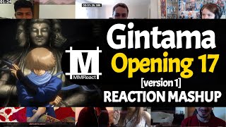 GINTAMA Opening 17 Version 1  Reaction Mashup [upl. by Brockie577]