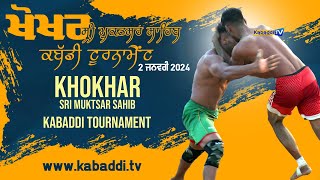 🔴 LIVE Khokhar Sri Muktsar Sahib Kabaddi Tournament  2 Jan 2024  KabaddiTv [upl. by Aken]