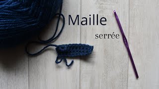 Comment faire une maille serrée au crochet facilement [upl. by Anaitsirc]