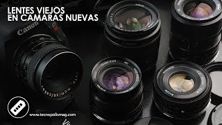 Recomendación  ¿Lentes viejos para Camaras Canon [upl. by Dolora]