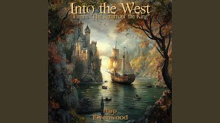 Into the West From quotThe Return of the Kingquot [upl. by Sholley]