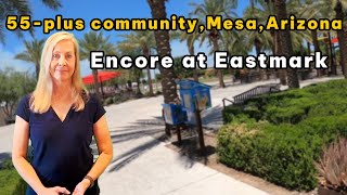 55 Communities Mesa AZ – Encore at Eastmark  Diana Benson  The Great Escape [upl. by Neelik374]