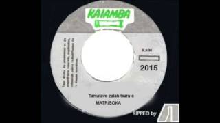 Matrisoka  Tamatave zalah tsara eee official audio 2015 [upl. by Nnaylrebmik357]