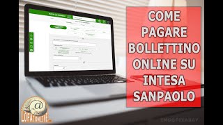 Come pagare Bollettino online su Intesa Sanpaolo [upl. by Kimball]