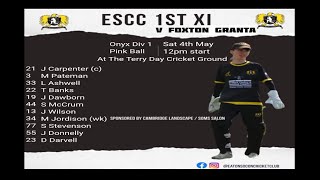 ESCC 1st XI v Foxton Granta Highlights  Onyx Div 1  4th May 2024 Highlights [upl. by Anuqahs]