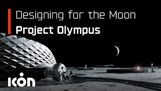 ICONs Project Olympus  Offworld Construction System for the Moon [upl. by Edna]