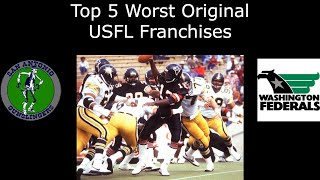 Top 5 Worst Original USFL Franchises [upl. by Eleanore]