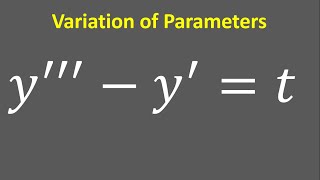 Third Order Differential Equation Variation of Parameters y  y  t [upl. by Yahc]