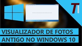 Como usar o visualizador de fotos antigo do Windows 7 no Windows 10  Método 100 funcional [upl. by Ziladnerb]