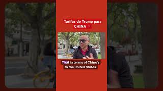 Tarifas de Trump para China 🇨🇳 [upl. by Nerfe]