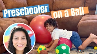 PRESCHOOLER ON AN EXERCISE BALL  Therapy Ball Activities for Kids  Balance amp Core Strengthening [upl. by Meerak]