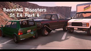 BeamNG Disasters S1 E4 Part 4 [upl. by Orat]