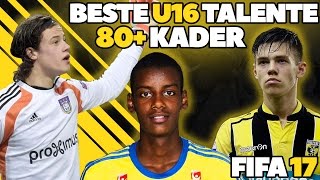 FIFA 17 BESTE TALENTE OHNE TRAINING U16 80 KADER KARRIERE POTENZIAL  HD Deutsch [upl. by Eenad]