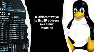 8 Easy Ways to Find the IP Address of a Linux Machine [upl. by Eeresid746]