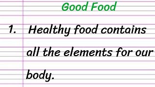 Good Food Essay in English 10 Lines  Paragraph on Good Food in English [upl. by Akinak]