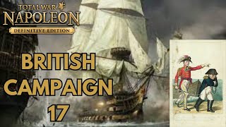 End of the Empire Napoleon Total War British Campaign Part 17 [upl. by Aisirtap]