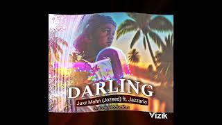 Darling  JozeedJazzariah GRoots Production [upl. by Acisey]