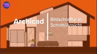 HeyArchicad Bildschraffur in AnsichtSchnitt verwenden [upl. by Landy400]