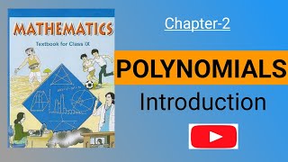 NCERT Class9 Maths 📚Chapter2 PolynomialsClass9 POLYNOMIALS full INTRODUCTION in one lecture 🤏🤞🔥 [upl. by Glanville696]