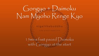 Gongyo with 15mins fastpaced Daimoku  Nam Myoho Renge Kyo [upl. by Obel]